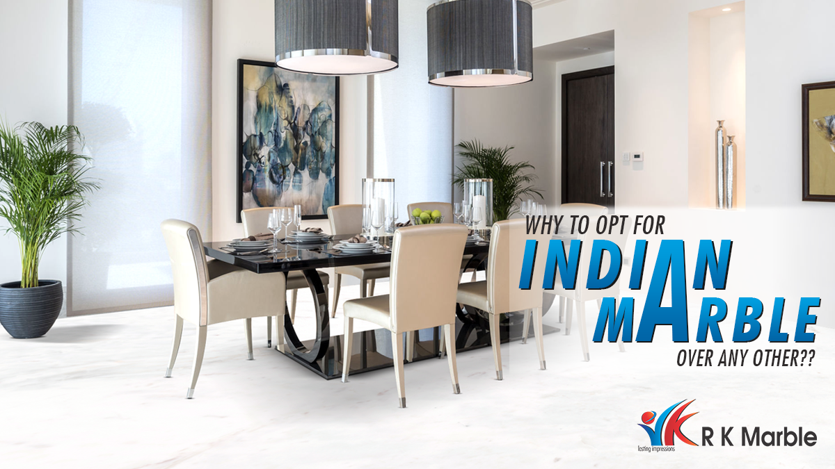 why-to-opt-for-indian-marble-over-any-other